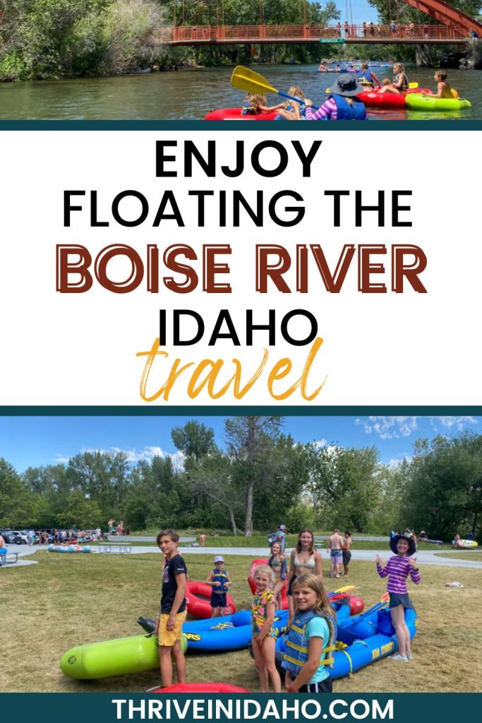 Thrive In Idaho Float the Boise River when you Travel To Idaho