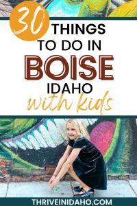 30 Fun Things To Do In Boise With Kids - Thrive In Idaho