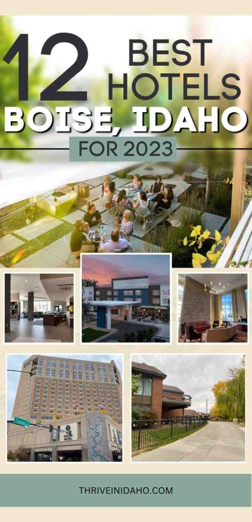 12 Best Hotels In Boise Idaho For 2023 Thrive In Idaho