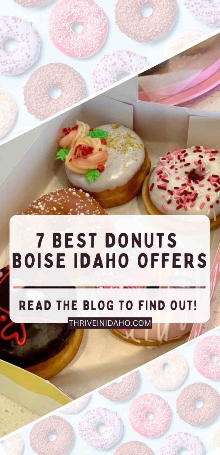 7 Best Donuts Boise Idaho Offers Thrive In Idaho