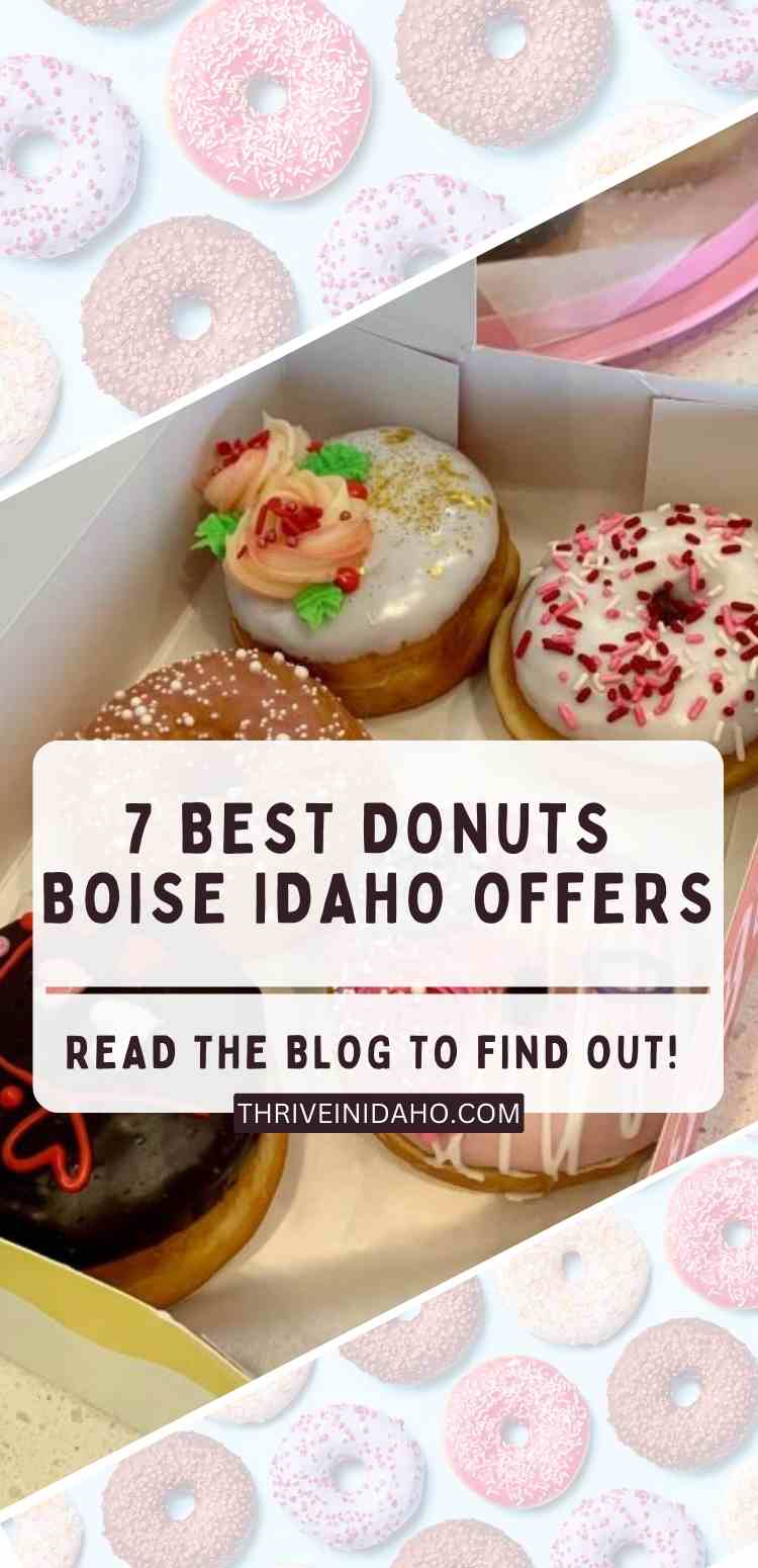 7 Best Donuts Boise Idaho Offers Thrive In Idaho
