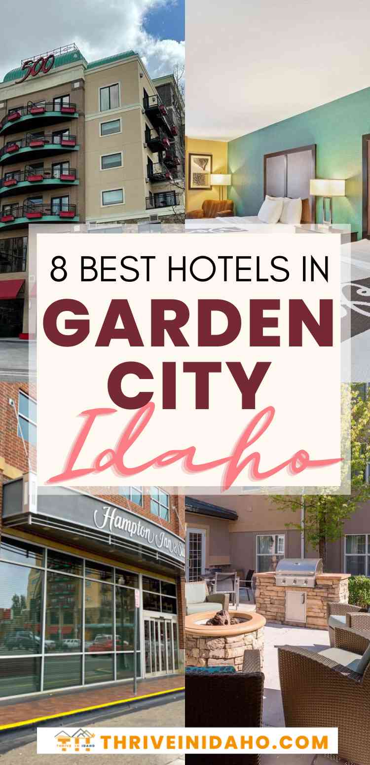8 Best Hotels In Garden City Idaho Thrive In Idaho