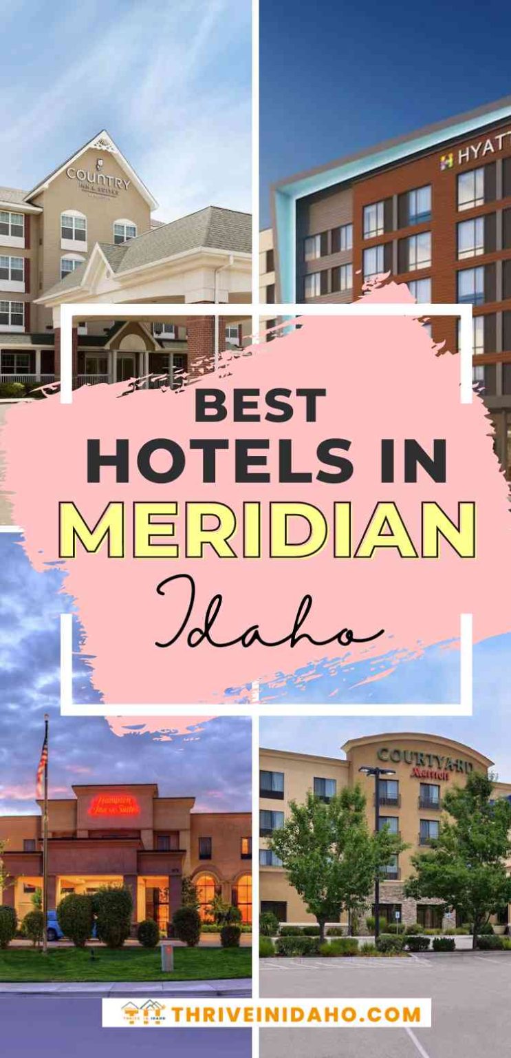 9 Best of the Meridian Idaho Hotels